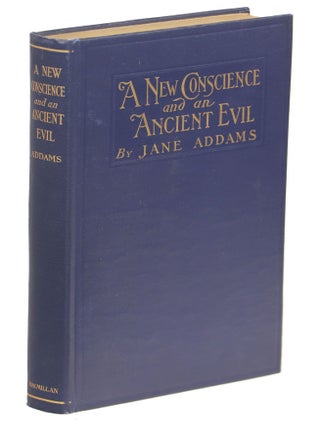 Item #000010073 A New Conscience and an Ancient Evil. Jane Addams
