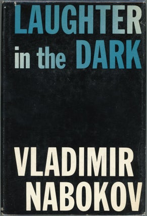 Item #000010080 Laughter in the Dark. Vladimir Nabokov