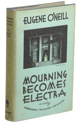 Item #000010094 Mourning Becomes Electra; A Trilogy. Eugene O'Neill