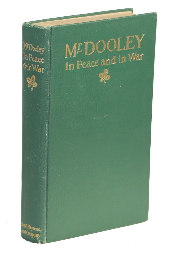 Item #000010121 Mr. Dooley in Peace and in War. Finley Peter Dunne.