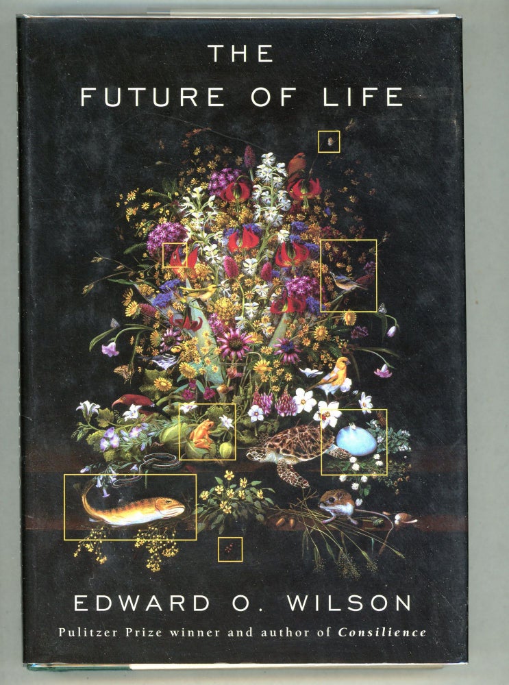 Item #000010128 The Future of Life. Edward O. Wilson.