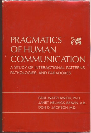 Item #000010148 Pragmatics of Human Communication; A Study of Interactional Patterns,...
