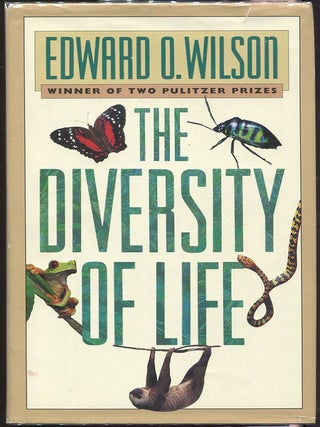 Item #000010173 The Diversity of Life. Edward O. Wilson