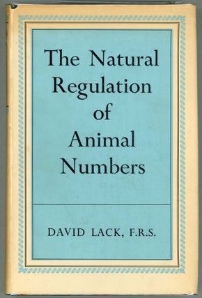 Item #000010180 The Natural Regulation of Animal Numbers. David Lack