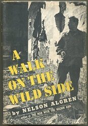 Item #000010211 A Walk on the Wild Side. Nelson Algren