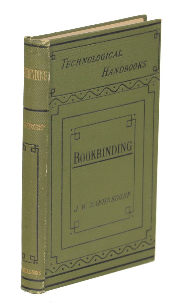 Item #000010241 The Art of Bookbinding; A Practical Treatise. Joseph W. Zaehnsdorf.