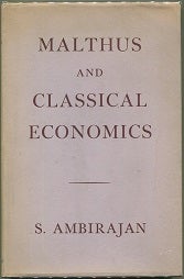 Item #000010249 Malthus and Classical Economics. S. Ambirajan
