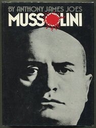Item #000010250 Mussolini. Anthony James Joes