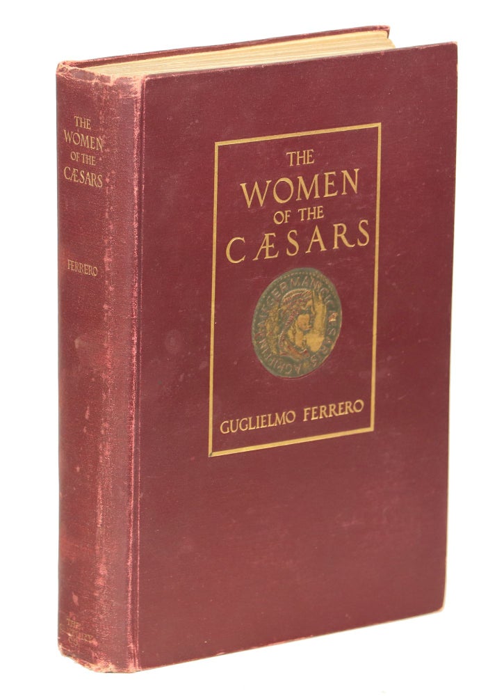 Item #000010254 The Women of the Caesars. Guglielmo Ferrero.