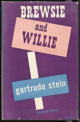 Item #000010269 Brewsie and Willie. Gertrude Stein