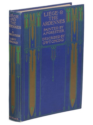 Item #000010271 Liége and the Ardennes. George W. T Omond