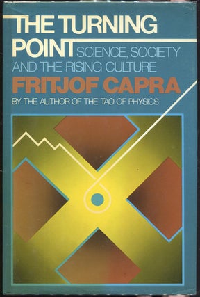 Item #000010272 The Turning Point; Science, Society, and the Rising Culture. Fritjof Capra