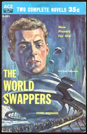 Item #000010276 The World Swappers; Siege of the Unseen. John Brunner, A. E. Van Vogt