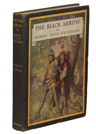 Item #000010279 The Black Arrow; A Tale of the Two Roses. Robert Louis Stevenson