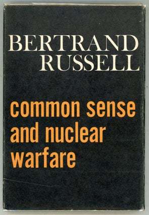 Item #000010296 Common Sense and Nuclear Warfare. Bertrand Russell
