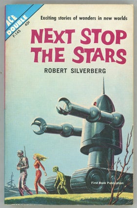 Item #000010300 Next Stop the Stars; The Seed of Earth. Robert Silverberg