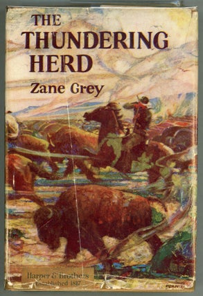 Item #000010305 The Thundering Herd. Zane Grey