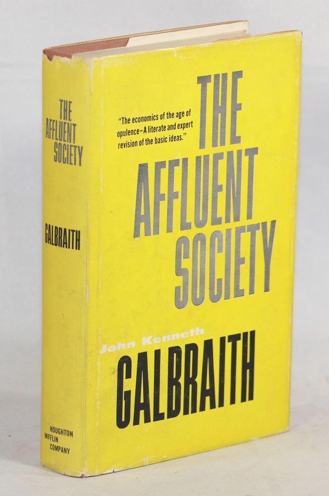 Item #000010317 The Affluent Society. John Kenneth Galbraith.