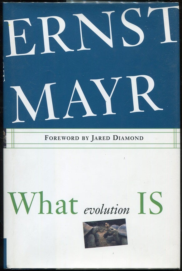 Item #000010333 What Evolution Is. Ernst Mayr.
