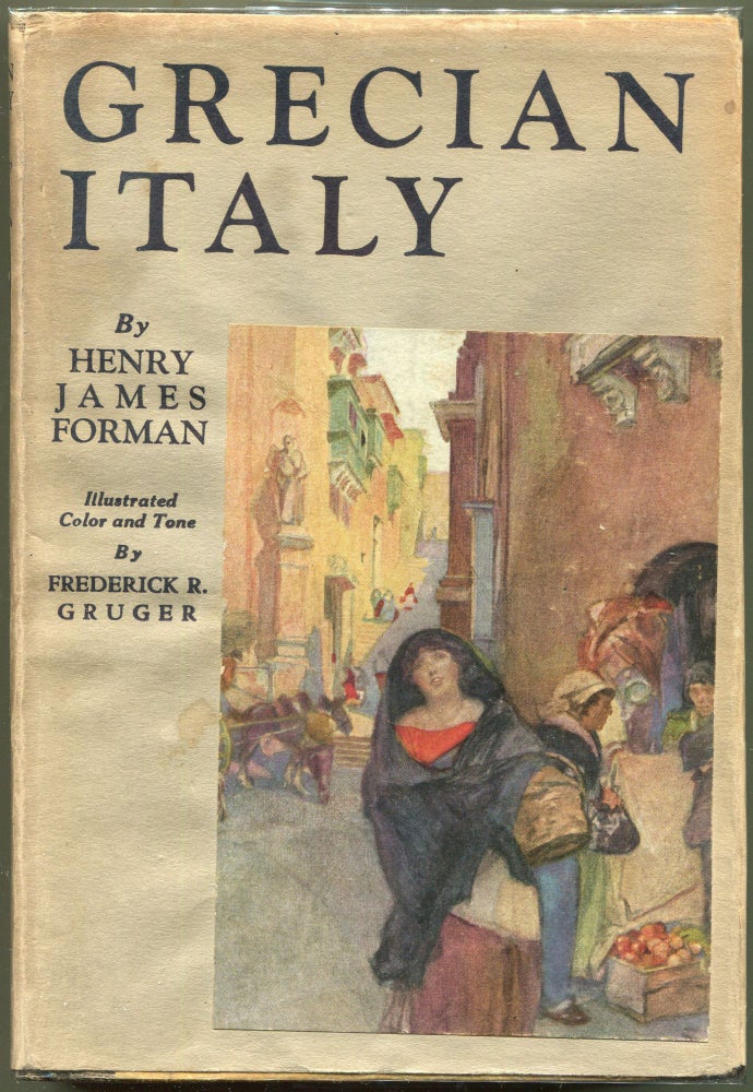 Item #000010345 Grecian Italy; Adventures of Travel in Sicily Calabria and Malta. Henry James Forman.