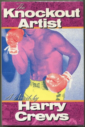 Item #000010351 The Knockout Artist. Harry Crews