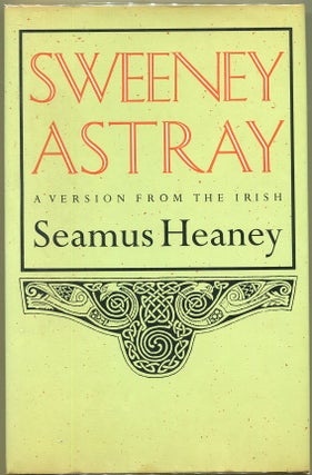 Item #000010378 Sweeney Astray; A Version from the Irish. Seamus Heaney