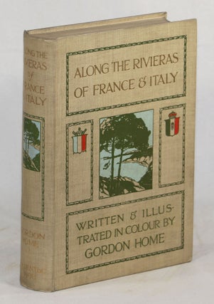 Item #000010379 Along the Rivieras of France & Italy. Gordon Home