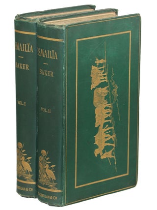 Item #000010386 Ismailia; A Narrative of the Expedition to Central Africa for the Supppression of...