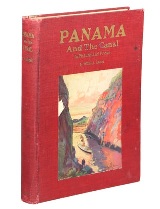 Item #000010392 Panama and the Canal in Picture and Prose; A Complete Story of Panama ... and ......
