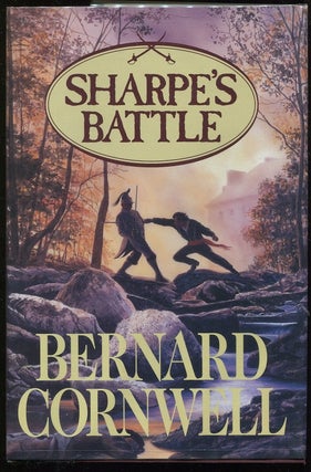 Item #00001041 Sharpe's Battle; Richard Sharpe and the Battle of Fuentes De Onoro, May 1811....
