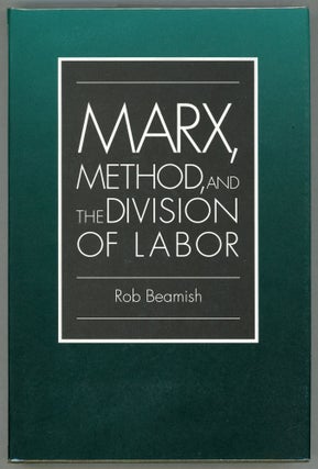 Item #000010423 Marx, Method, and the Division of Labor. Rob Beamish
