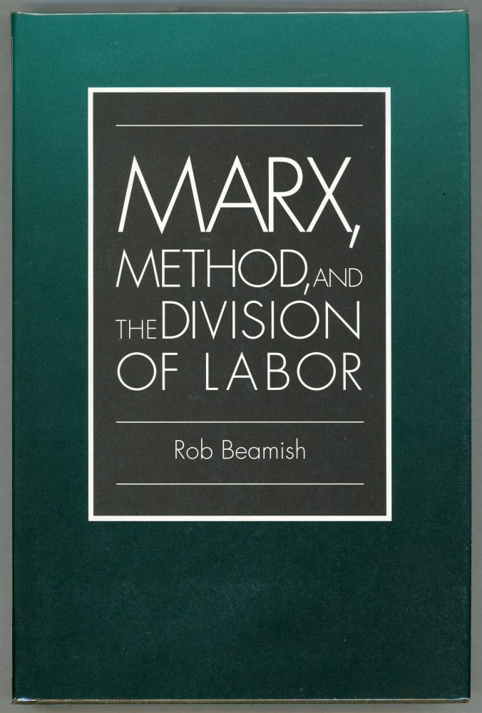 Item #000010423 Marx, Method, and the Division of Labor. Rob Beamish.