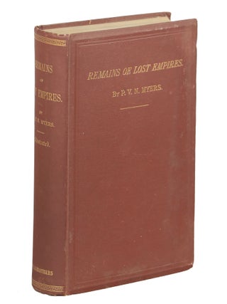 Item #000010457 Remains of Lost Empires; Sketches of the Ruins of Palmyra, Nineveh, Babylon, and...