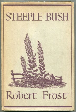 Item #000010469 Steeple Bush. Robert Frost