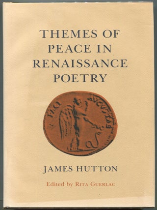 Item #000010471 Themes of Peace in Renaissance Poetry. James Hutton
