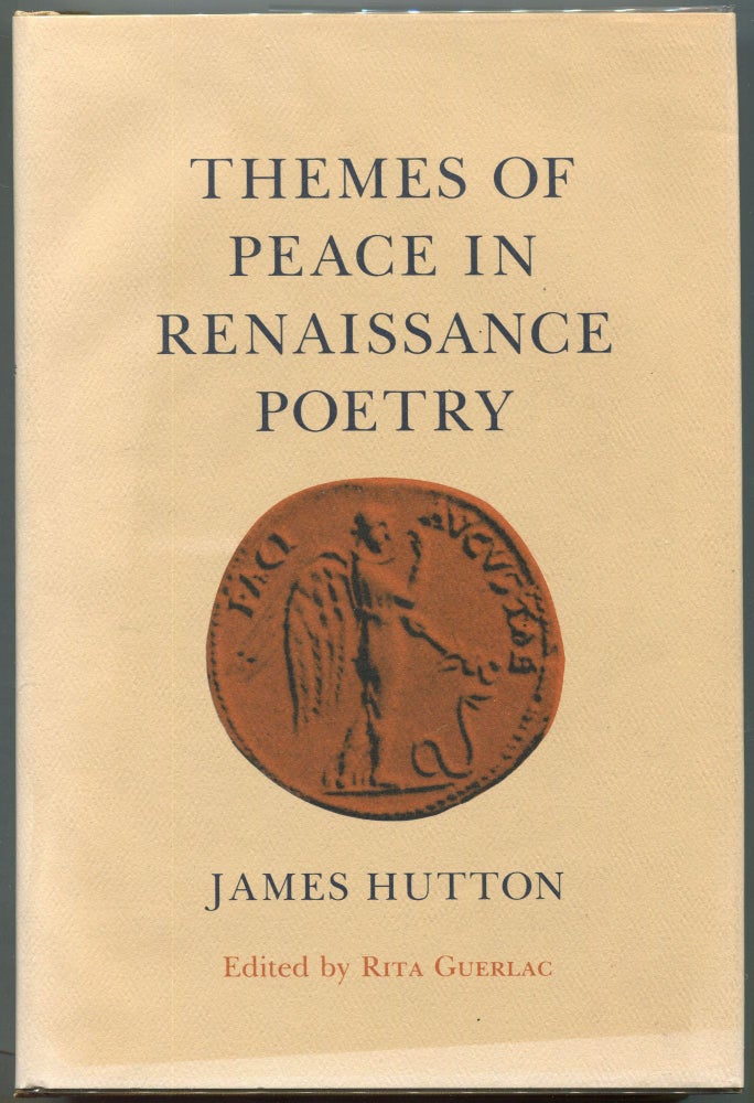 Item #000010471 Themes of Peace in Renaissance Poetry. James Hutton.