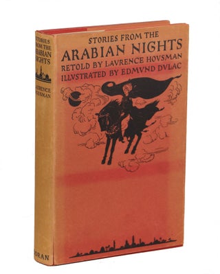 Item #000010526 Stories from the Arabian Nights; Retold by Laurence Housman. Thousand, One...