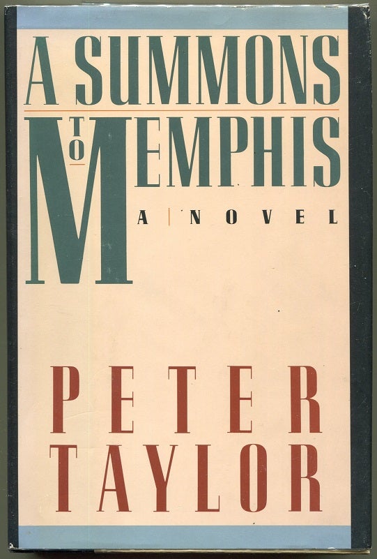 Item #000010540 A Summons to Memphis. Peter Taylor.