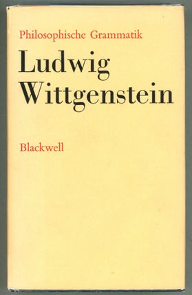 Item #000010550 Philosophische Grammatik [= Philosophical Grammar]. Ludwig Wittgenstein