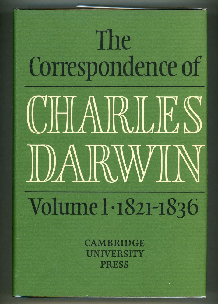 Item #000010555 The Correspondence of Charles Darwin; Volume 1, 1821-1836. Charles Darwin.