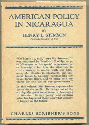 Item #000010590 American Policy in Nicaragua. Henry L. Stimson