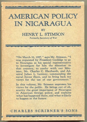 Item #000010590 American Policy in Nicaragua. Henry L. Stimson