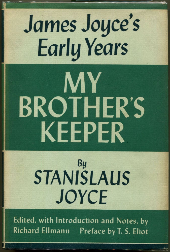 Item #000010594 My Brother's Keeper: James Joyce's Early Years. Stanislaus Joyce.