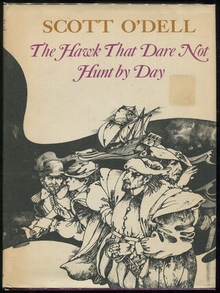 Item #0000106 The Hawk That Dare Not Hunt By Day. Scott O'Dell