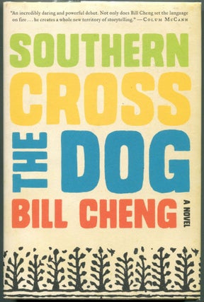 Item #000010623 Southern Cross the Dog. Bill Cheng