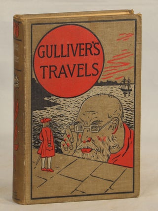 Item #000010681 Gulliver's Travels into Several Remote Nations of the World. Jonathan Swift