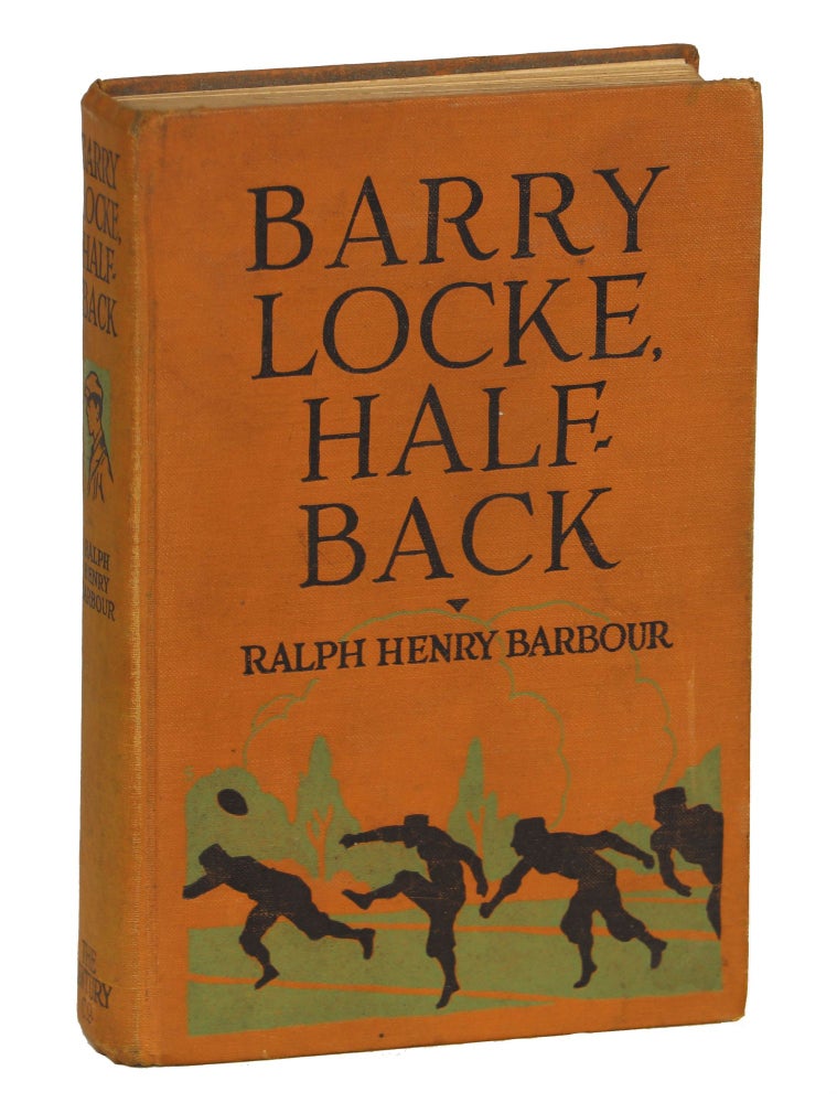 Item #000010685 Barry Locke Half-Back. Ralph Henry Barbour.
