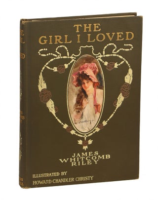 Item #000010689 The Girl I Loved. James Whitcomb Riley