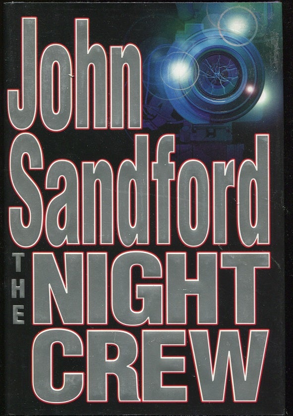 Item #00001072 The Night Crew. John Sandford, John Roswell Camp.