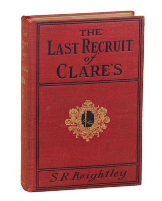 Item #000010738 The Last Recruit of Clare's; Being Passages from the Memoirs of Anthony Dillon...